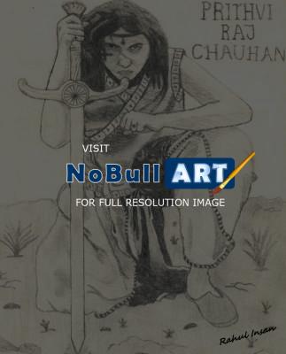 Sketches - Prithavi Raj Chauhan - Pencil  Paper