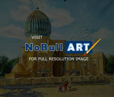 Realism - Gur-Emir Mausoleum Samarkand - Oil On Canvas