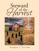 Steward Of The Harvest - Photo Shop Other - By Stephen J Vattimo, Symbolism Other Artist