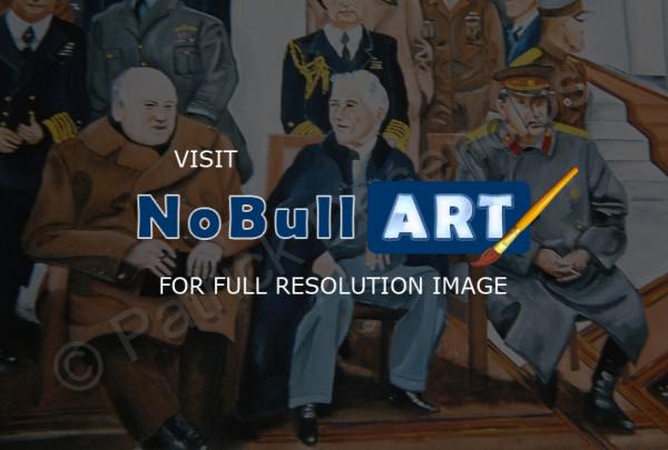Historical - Yalta Conference - Oils In Canvas