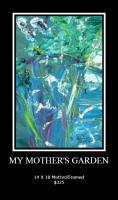 My Mothers Garden - Acrylic On Paper Paintings - By Caroline Duvoe, Abstract Expressionism Painting Artist