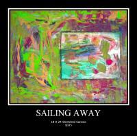 Sailing Away - Acrylic On Canvas Paintings - By Caroline Duvoe, Abstract Expressionism Painting Artist