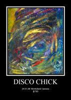 Collection One - Abstract Expr - Disco Chick - Acrylic On Canvas