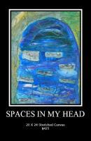 Spaces In My Head - Acrylic And Mixed Media On Woo Paintings - By Caroline Duvoe, Abstract Expressionism Painting Artist