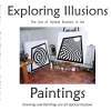 Exploring Illusions Paintings 112 Page Book - Document Other - By Gary Rohrabaugh, Optical Illusion Other Artist