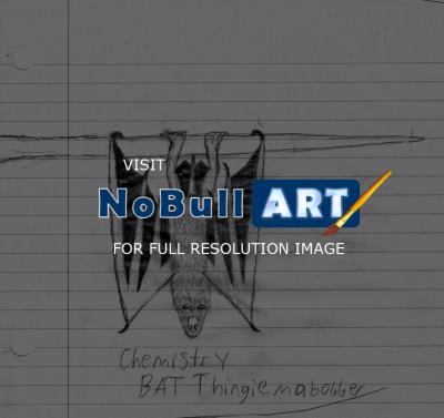 Random Other Art - Chemistry Bat Thingiemabobber - Goog Ol Pencil