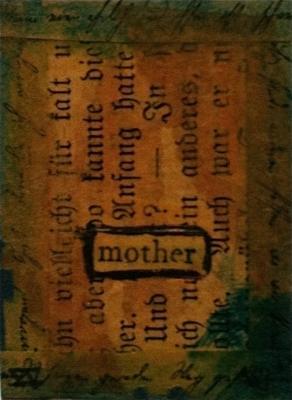 The First Hour - Mother - Mixed Media Collage