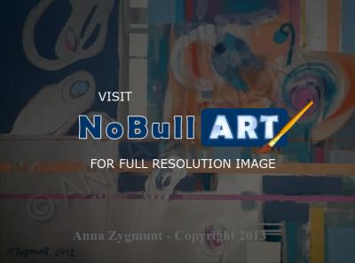 Anna Zygmunt Art - Frivolous  Cm 60 X 80 Oils 2012 - Oil On Canvas