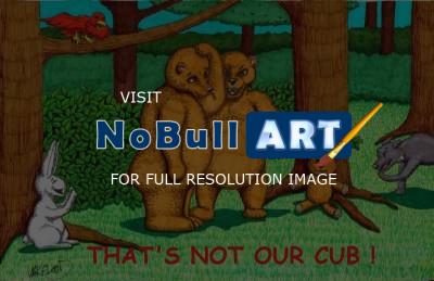 Gallery - That Is Not Our Cub - Sharpiebic Markers