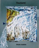 Tsunami I - Watercolors Paintings - By Thom Mahin, Impressionistic Painting Artist