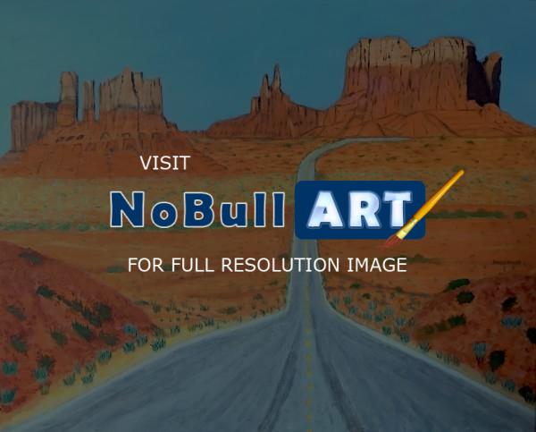 Canyons Buttes  Mountains - Monument Valley Highway - Oil On Canvas