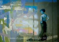 On Her Way 2012 - Oil On Canvas Paintings - By Anna Zygmunt, Abstract Painting Artist